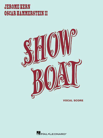 Show Boat Vocal Score