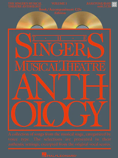Singer's Musical Theatre Anthology: Baritone-Bass Voice - Volume 1, with Piano Accompaniment CDs