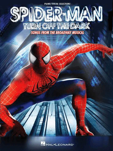 Spider-Man: Turn Off the Dark - Piano-Vocal Selections Songbook